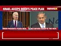 Israel Accepts US Peace Plan for Gaza| Implements Three-Phase Ceasefire | Israel-Hamas War Update - 05:48 min - News - Video