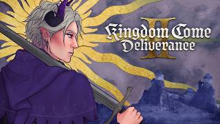 What A Scandalous Knight I Make! | Kingdom Come Deliverance 2