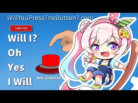 Will You Press The Button? Oh Yes I WIll【 iofi / hololiveID 】】