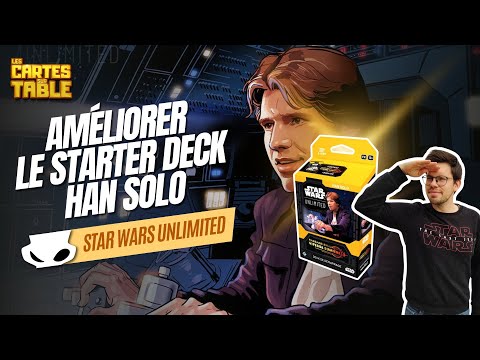 OPTIMISER HAN SOLO SET 4 POUR PERFORMER EN TOURNOI !