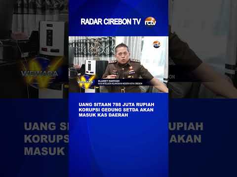 Uang Sitaan 788 Juta Rupiah Korupsi Gedung Setda akan Masuk Kas Daerah