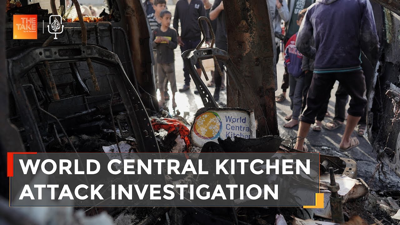 Did Israel intentionally target a World Central Kitchen convoy in Gaza? | The Take