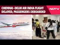 Air India Flight News | Air India Flight Chaos: Chennai-Delhi Air India Flight Delayed
