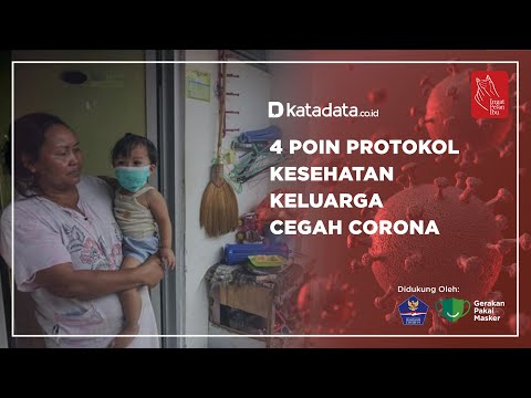 4 Poin Protokol Kesehatan  Keluarga Cegah Corona | Katadata Indonesia