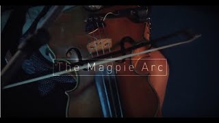 The Magpie Arc -  Live At The Silk Mill Studios -  Darling Charms