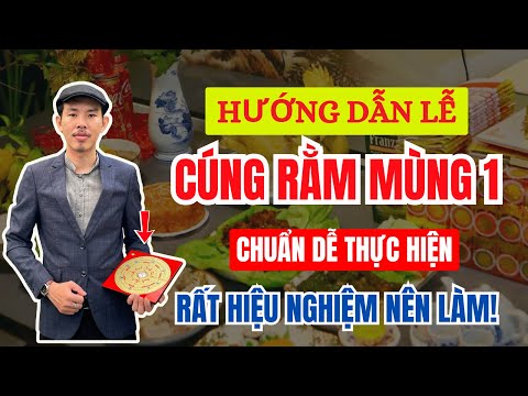 Hướng Dẫn Lễ Cúng NGÀY RẰM MÙNG MỘT Đơn Giản CHUẨN và HIỆU NGHIỆM | Bác Tân