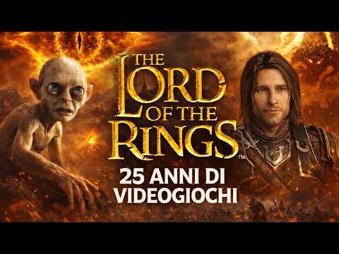 IL SIGNORE DEGLI ANELLI | 25 anni di videogiochi ambientati nella Terra di Mezzo