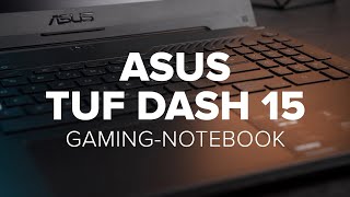 Vido-Test : ASUS TUF Dash F15: Kompaktes Gaming-Notebook im Test