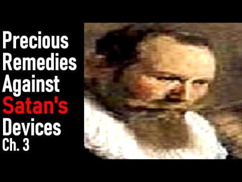 Precious Remedies Against Satan's Devices, Intro. and Chapter 3 - Puritan Thomas Brooks