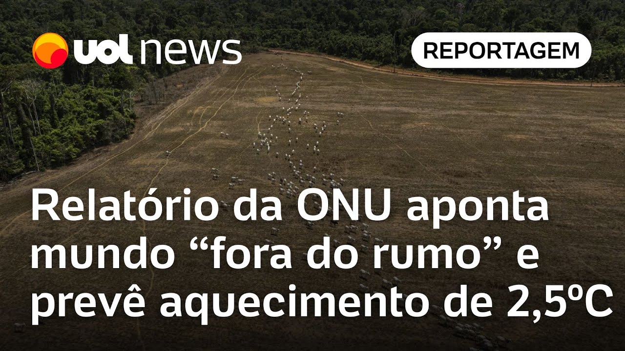 Às vésperas da COP30 relatório da ONU aponta mundo fora do rumo e prevê aquecimento de 25ºC TV Online Às vésperas da COP30 relatório da ONU aponta mundo fora do rumo e prevê aquecimento de 25ºC