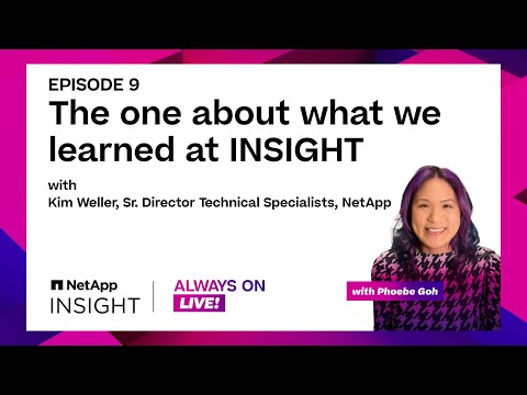 The one about what we learned at INSIGHT | INSIGHT Always On LIVE, episode 9