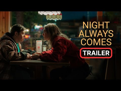 Night Always Comes'