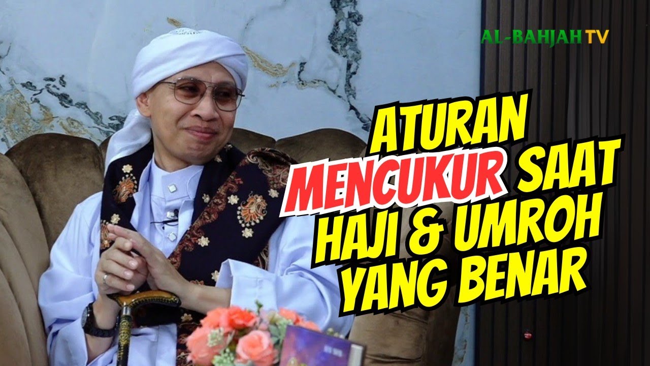 Mencukur saat Haji & Umroh: Harus sudah Tahallul atau Tidak? | Buya Yahya