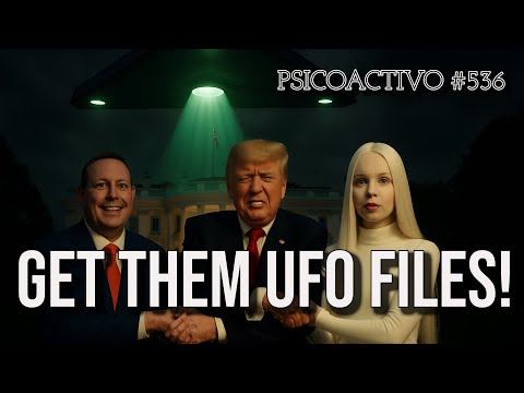 Is Eric Burlison trying to help President Donald Trump gain access to UFO SAPs? - Psicoactivo #536