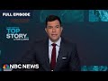 Top Story with Tom Llamas - June 11 | NBC News NOW