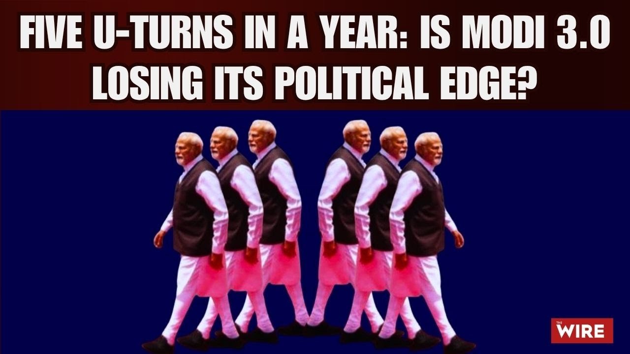 One Year, Five U-Turns: How Modi 3.0 Was Forced to Bend to Coalition Pulls & Opposition Pressures