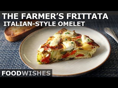 The Farmer?s Frittata - Italian-Style Omelet - Food Wishes