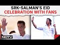 SRK On Eid: Shah Rukh Khan And Salman Khan Greet Fans Outside Their Homes