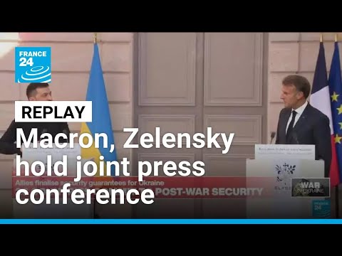 REPLAY: Macron, Zelensky hold joint press conference on Ukraine security • FRANCE 24 English