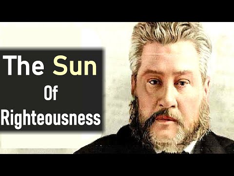 The Sun Of Righteousness - Charles Spurgeon Devotional