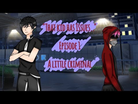 A little Criminal ~ Episode 1~ [gay love story] {That kid has issues}