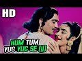 Hum Tum Yug Yug Se (II)