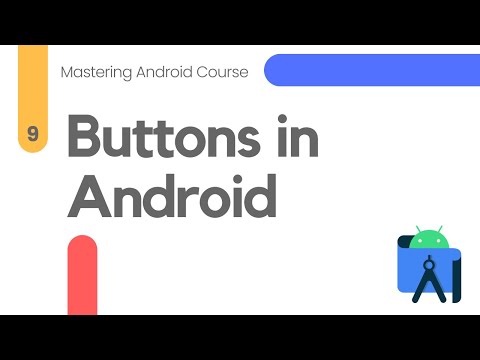 Buttons in Android- Mastering Android #9