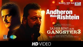 Andheron Mein Rishtey – Arijit Singh Video HD