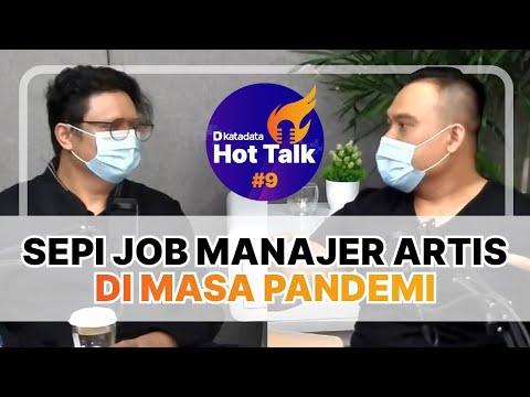 Manajer Artis Nganggur Karna Pandemi? | Hot talk #9 | Katadata Indonesia