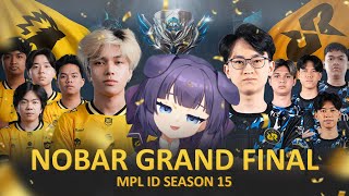 【DOSUBATHON CH. 1】NOBAR GRAND FINAL MPL ID S15 - RRQ VS ONIC!
