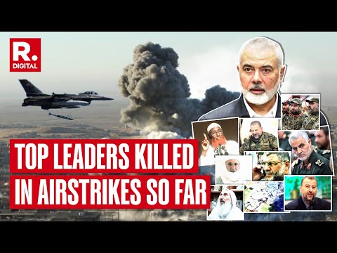 11 Top Hamas, ISIS & Iranian Names Killed in Air Strikes Including Haniyeh | All You Need To Know