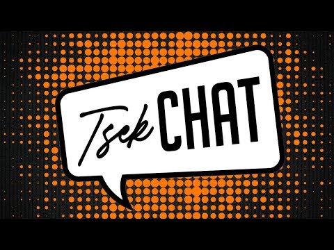 The Tsek Chat | 21 July 2026 | South Africa