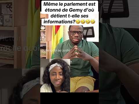 Même le parlement est étonné de Gemy d’où détient t-elle ses informations 🤣🤣🤣🤣🤣