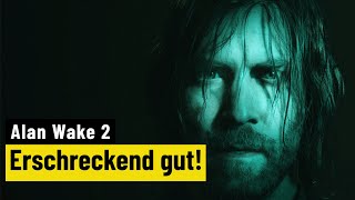 Vido-Test : Alan Wake 2 | REVIEW | Ein traumhaft schner Albtraum!