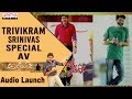 Trivikram's Special AV @ Agnyaathavaasi Audio Launch