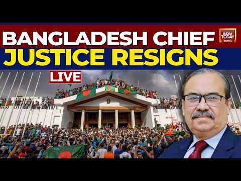 Bangladesh Protest Live: Bangladesh Chief Justice Forced To Resign Amid Protests | India Today