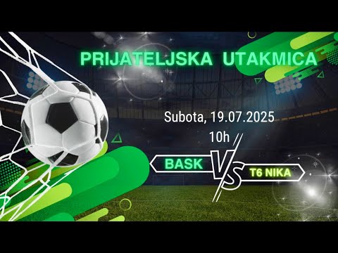 Drugo poluvreme BASK - T6 NIKA