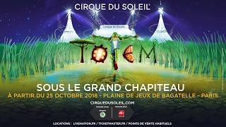 CIRQUE DU SOLEIL : TOTEM à Paris à partir du 25 octobre 2018