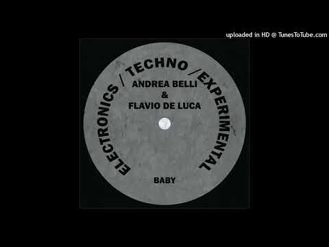 Andrea Belli & Flavio De Luca - Baby (Day Club Mix)