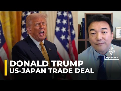 Trump’s US-Japan trade deal is ‘not a good deal at all': Analysis
