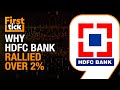 HDFC Bank Q4 Biz Update Cheers Investors; Heres Why