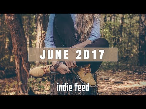 New Indie Folk; June 2017