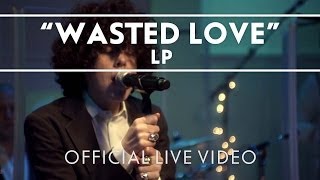 Wasted Love (Live)