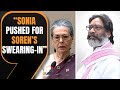 Sonia Gandhi pushed Hemant Soren to return as Jharkhand CM | News9