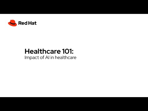 Healthcare 101: Impact of AI in healthcare