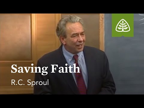 Saving Faith: Foundations - An Overview of Systematic Theology with R.C. Sproul