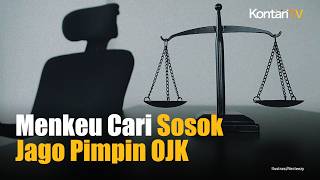 Seleksi Pimpinan OJK Dibuka, Menkeu Tunggu Calon Jago Daftar