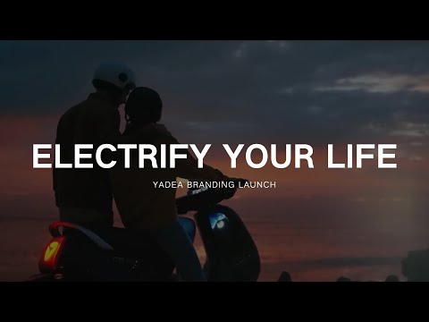 #ElectrifyYourLife | Meet A Brand-New YADEA
