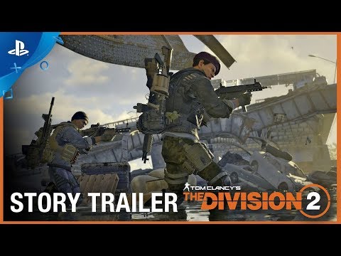 Tom Clancy?s The Division 2 - Story Trailer | PS4