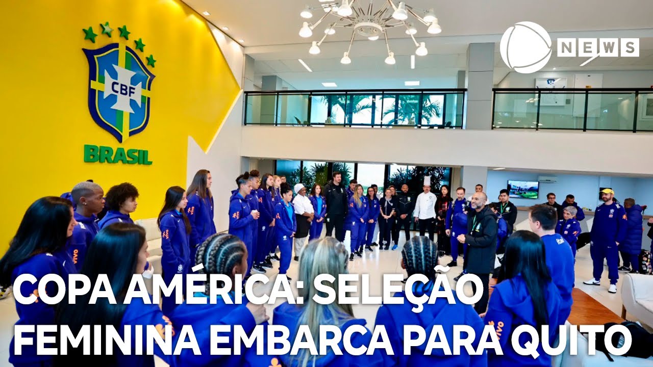 Seleção Brasileira feminina embarca para Quito para disputar a Copa América